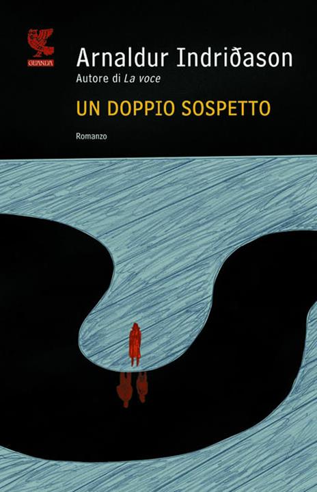 Un doppio sospetto. I casi dell'ispettore Erlendur Sveinsson. Vol. 7 - Arnaldur Indriðason - 3