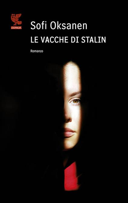 Le vacche di Stalin - Sofi Oksanen - copertina