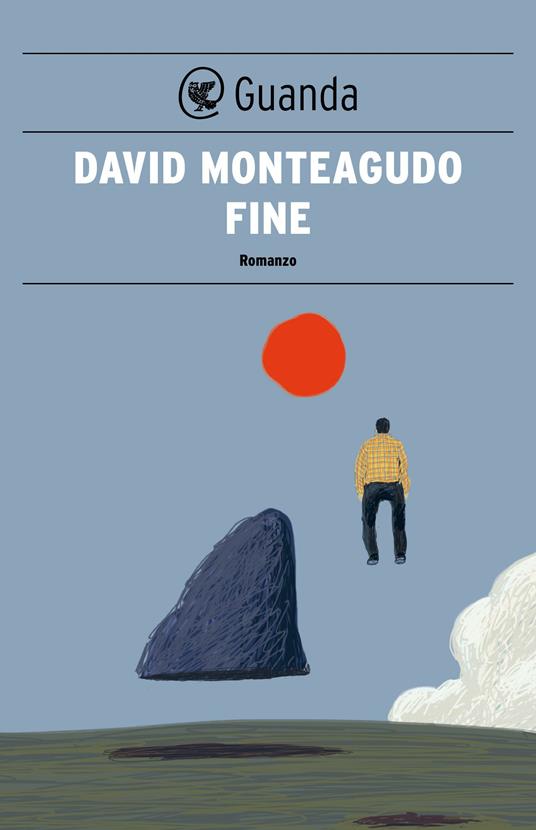 Fine - David Monteagudo,Bruno Arpaia - ebook