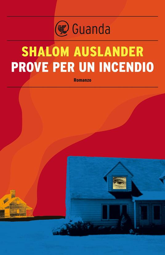 Prove per un incendio - Shalom Auslander,Elettra Caporello - ebook