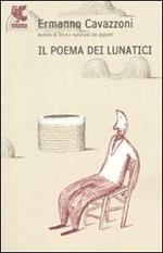 Il poema dei lunatici