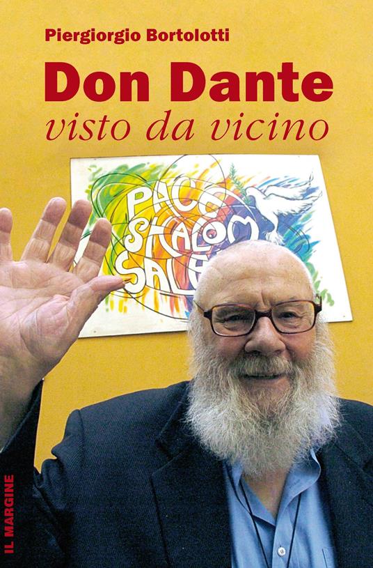 Don Dante visto da vicino - Piergiorgio Bortolotti - copertina