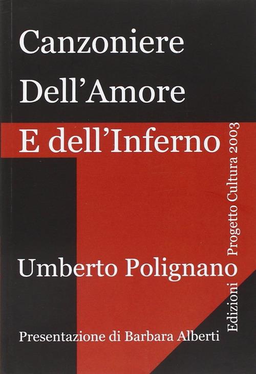 Canzoniere dell'amore e dell'inferno - Umberto Polignano - copertina
