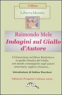 Indagini sul giallo d'autore - Raimondo Mele - copertina