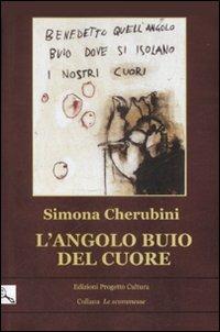 L' angolo buio del cuore - Simona Cherubini - copertina