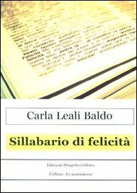 Sillabario di felicità - Carla Leali Baldo - copertina