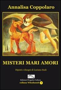 Misteri mari amori - Annalisa Coppolaro - copertina