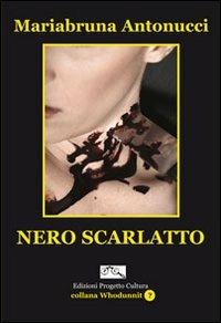 Nero scarlatto - Mariabruna Antonucci - copertina