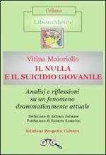 Il nulla e il suicidio giovanile. Analisi e riflessioni su un fenomeno drammaticamente attuale