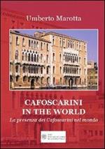 Cafoscarini in the world. La presenza dei cafoscarini nel mondo. Ediz. bilingue