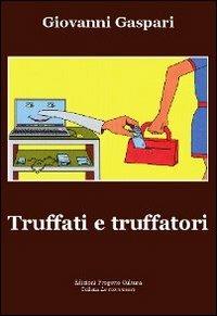 Truffati e truffatori - Giovanni Gaspari - copertina