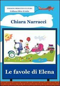 Le favole di Elena - Chiara Narracci - copertina