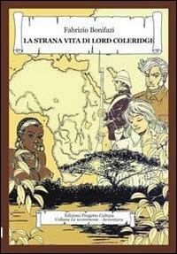 La strana vita di Lord Coleridge - Fabrizio Bonifazi - copertina