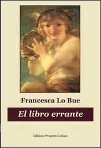El Libro errante - Francesca Lo Bue - copertina
