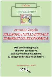 Filosofia nell'attuale emergenza economica - Armando Zopolo - copertina