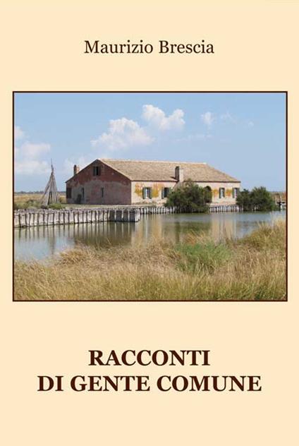 Racconti di gente comune - Maurizio Brescia - copertina