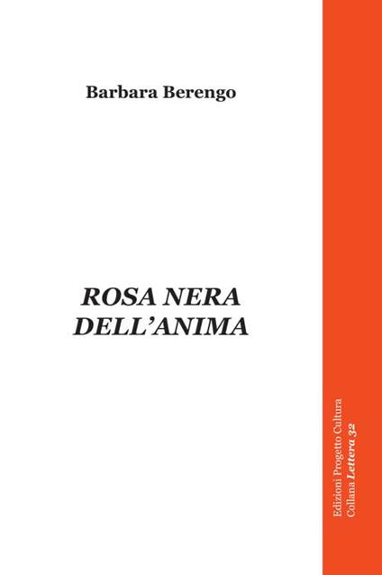 Rosa nera dell'anima - Barbara Berengo - copertina