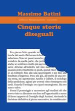 Cinque storie diseguali