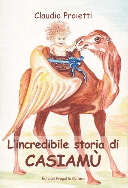 L'incredibile storia di Casiamù - Claudio Proietti - copertina