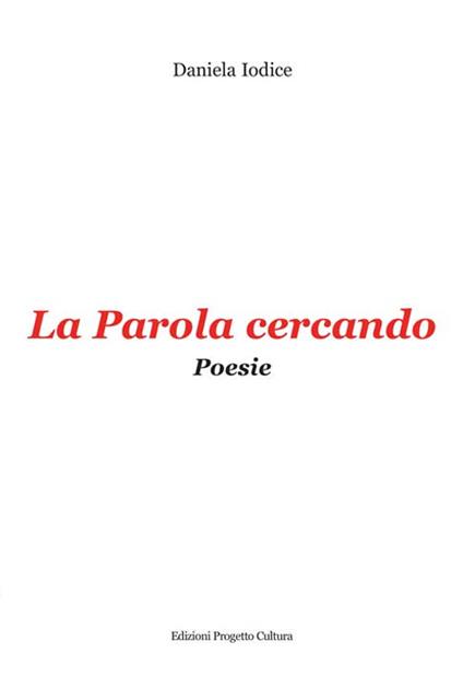 La parola cercando - Daniela Iodice - copertina