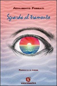 Sguardo al tramonto - Alberto Fossati - copertina