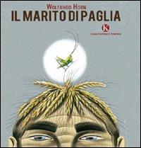 Il marito di paglia - Wolfango Horn - copertina