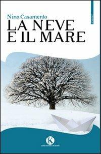 La neve e il mare - Nino Casamento - copertina