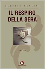 Il respiro della sera