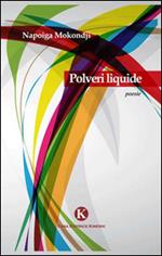 Polveri liquide