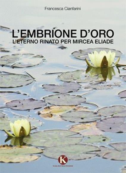 L' embrione d'oro - Francesca Cianfarini - copertina