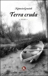 Terra cruda - Natascia Grazioli - copertina