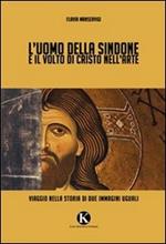 L' uomo della Sindone e il volto di Cristo nell'arte