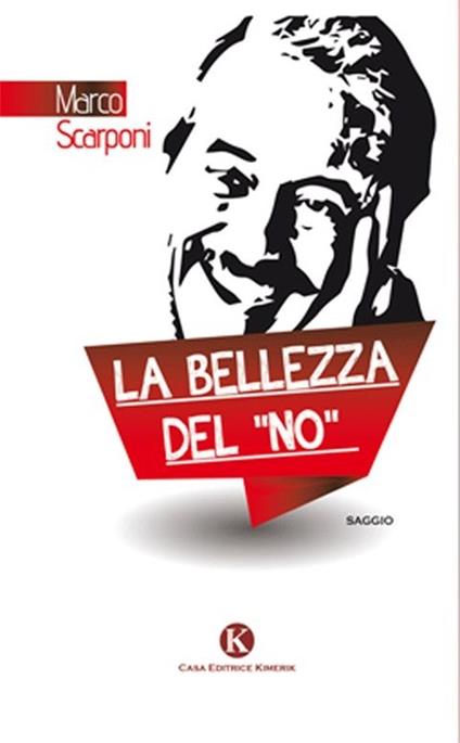 La bellezza del «no» - Marco Scarponi - copertina