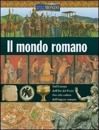 Il mondo romano. Ediz. illustrata - Tony Allan - copertina