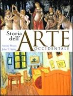 Storia dell'arte occidentale. Ediz. illustrata