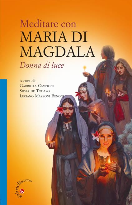 Meditare con Maria di Magdala. Donna di luce - copertina