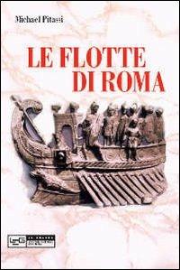 Le flotte di Roma - Michael Pitassi - copertina