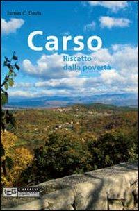 Carso. Riscatto dalla povertà - James Davis - copertina