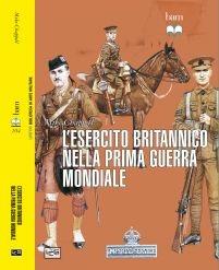 L' esercito britannico nella prima guerra mondiale - Mike Chappell - copertina