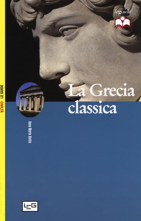 La Grecia classica - Anne-Marie Buttin - copertina