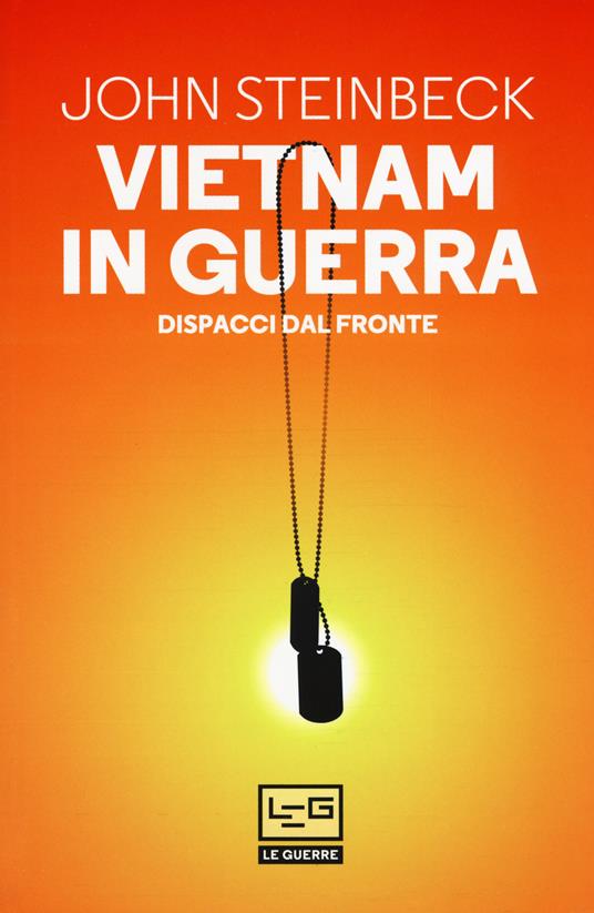 Vietnam in guerra. Dispacci dal fronte - John Steinbeck - copertina