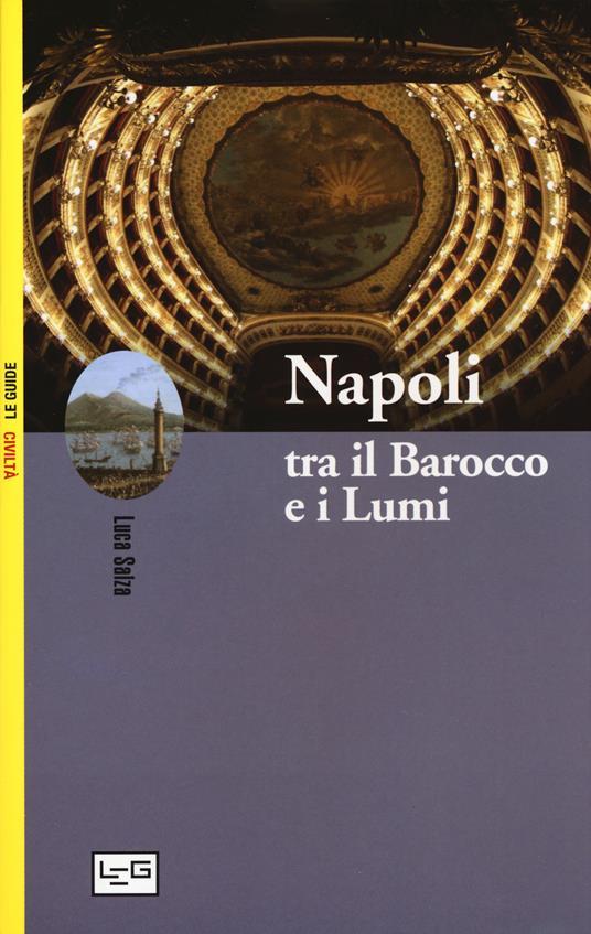 Napoli tra il Barocco e i Lumi - Luca Salza - copertina