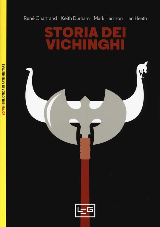 Storia dei vichinghi - René Chartrand,Keith Durham,Mark Harrison - copertina