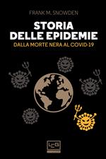 Storia delle epidemie. Dalla Morte Nera al Covid-19