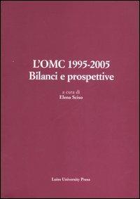 L' OMC 1995-2005. Bilanci e prospettive - copertina