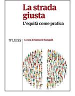 La strada giusta. L'equità come pratica