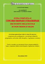 Guida completa ai concorsi ordinari e straordinari dei docenti delle scuole di ogni ordine e grado. Avvertenze generali per tutte le classi di concorso: competenze psico-pedagogiche, metodologie didattiche, progettazione curriculare delle discipline e Legislazione scolastica