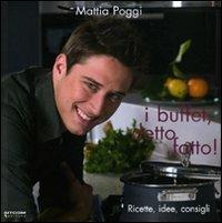 I buffet, detto fatto! Ricette, idee, consigli. Ediz. illustrata - Mattia Poggi - copertina