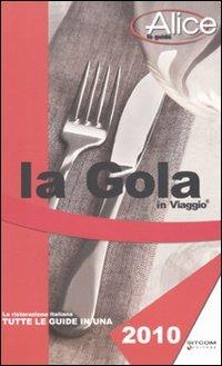 La gola in viaggio 2010 - copertina