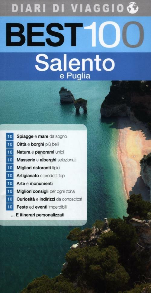 Best 100 Salento e Puglia - Libro - LT Editore - Diari di viaggio | IBS